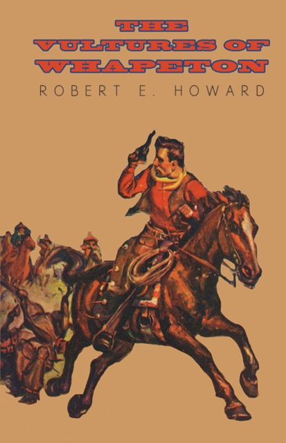 Book Cover for Vultures of Whapeton by Robert E. Howard