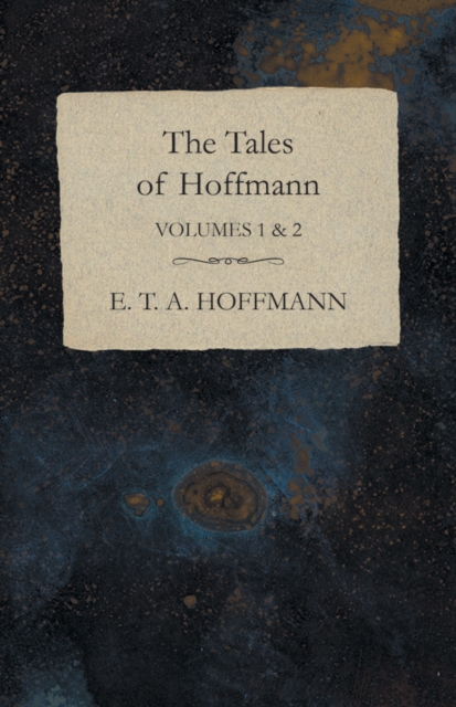 Book Cover for Tales of Hoffmann, Volumes 1 & 2 by E. T. A. Hoffmann