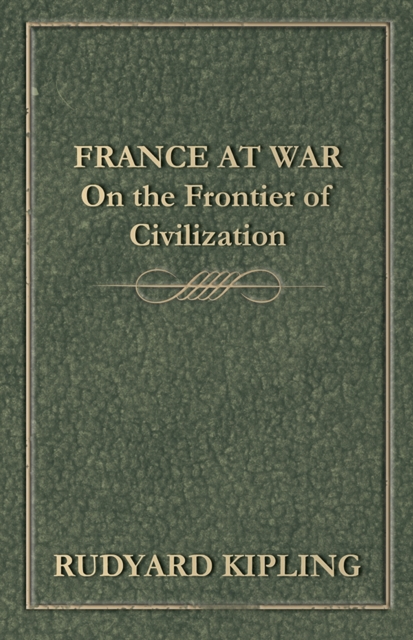 Book Cover for France at War - On the Frontier of Civilization by Kipling, Rudyard