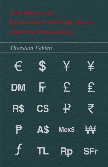 Book Cover for Socialist Economics of Karl Marx and His Followers by Thorstein Veblen
