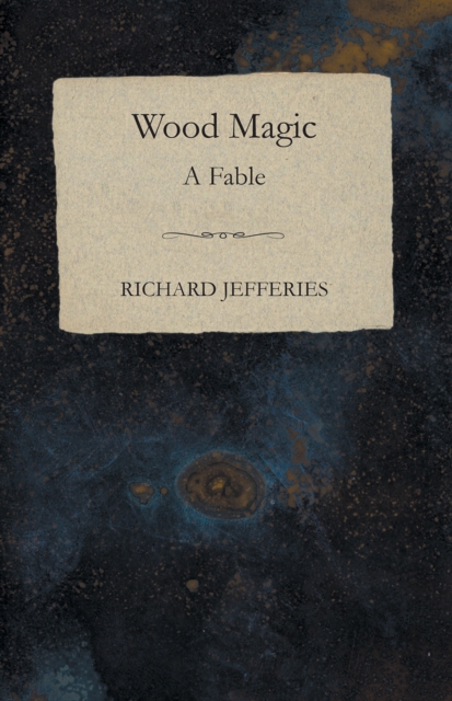 Book Cover for Wood Magic - A Fable by Richard Jefferies