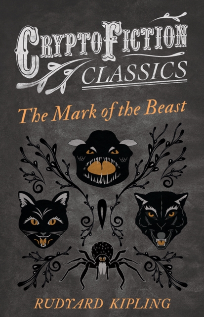 Book Cover for Mark of the Beast (Cryptofiction Classics) by Rudyard Kipling