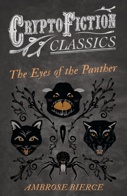 Book Cover for Eyes of the Panther (Cryptofiction Classics - Weird Tales of Strange Creatures) by Ambrose Bierce