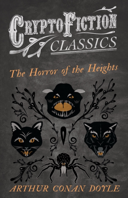 Book Cover for Horror of the Heights (Cryptofiction Classics - Weird Tales of Strange Creatures) by Arthur Conan Doyle
