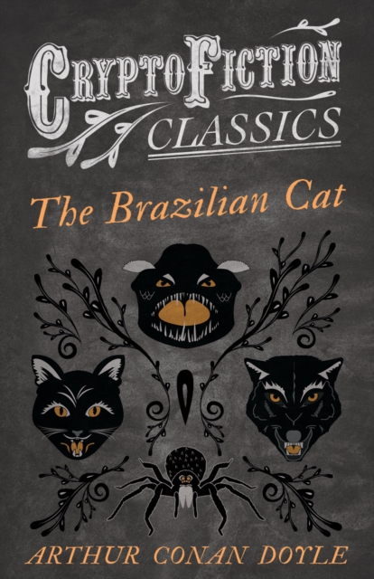 Book Cover for Brazilian Cat (Cryptofiction Classics - Weird Tales of Strange Creatures) by Arthur Conan Doyle