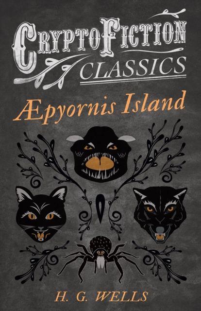 Book Cover for pyornis Island (Cryptofiction Classics - Weird Tales of Strange Creatures) by Wells, H. G.