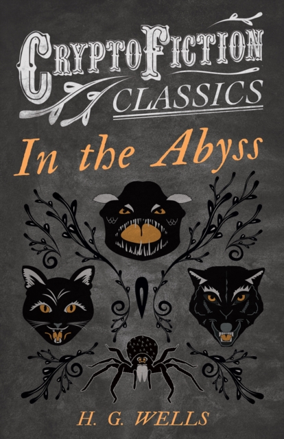 Book Cover for In the Abyss (Cryptofiction Classics - Weird Tales of Strange Creatures) by H. G. Wells