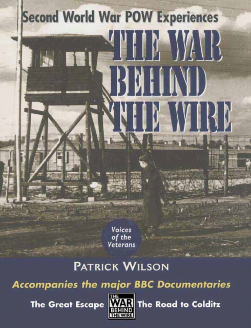 Book Cover for War Behind the Wire by Patrick Wilson