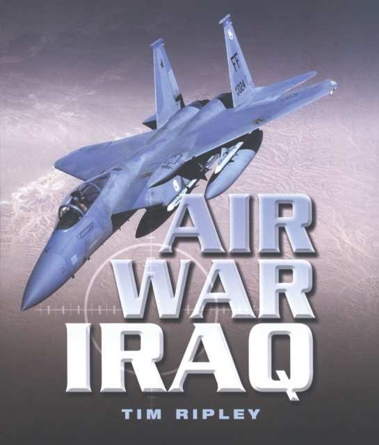 Book Cover for Air War Iraq by Ripley, Tim