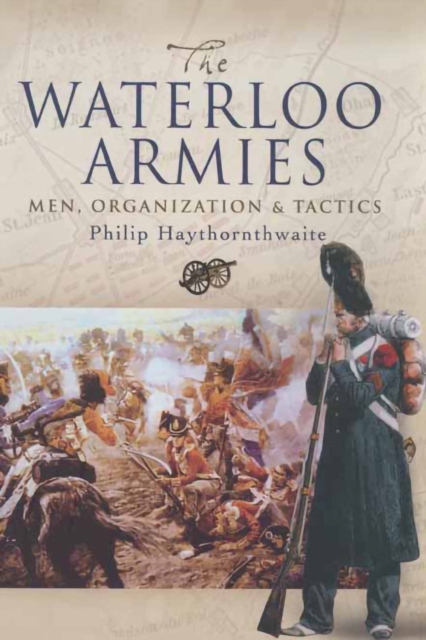 Book Cover for Waterloo Armies by Haythornthwaite, Philip