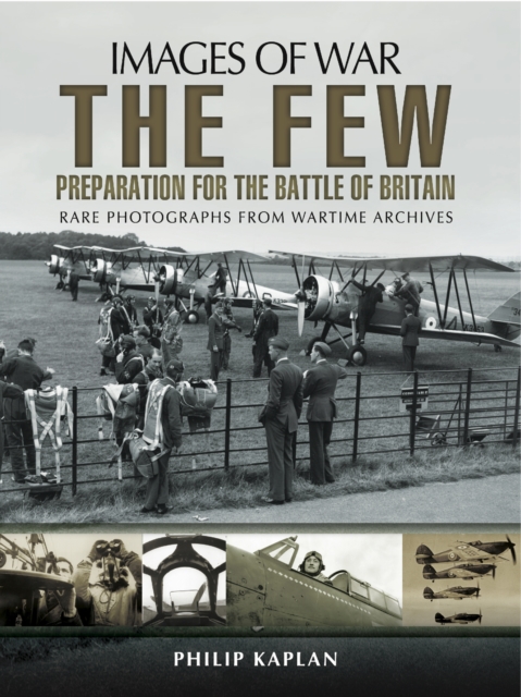 Book Cover for Few: Preparation for the Battle of Britain by Philip Kaplan