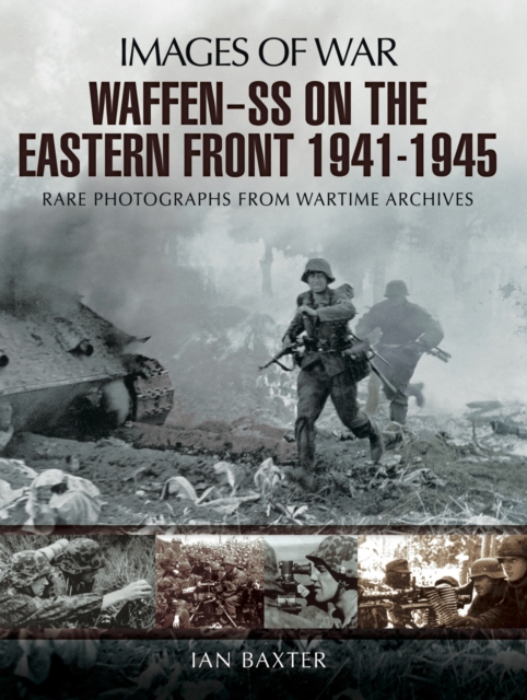 Book Cover for Waffen-SS on the Eastern Front, 1941-1945 by Ian Baxter