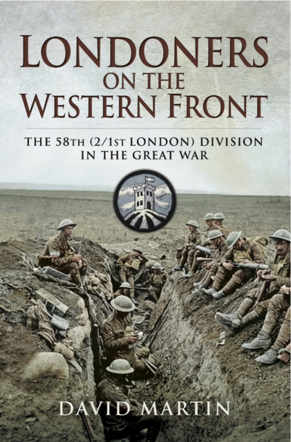 Book Cover for Londoners on the Western Front by David Martin