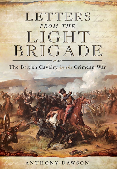 Book Cover for Letters from the Light Brigade by Dawson, Anthony