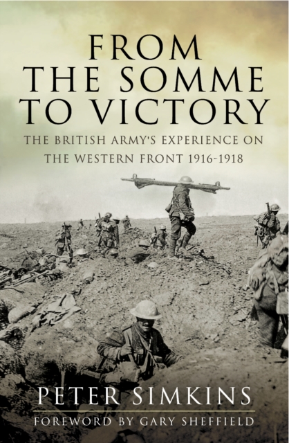 Book Cover for From the Somme to Victory by Simkins, Peter