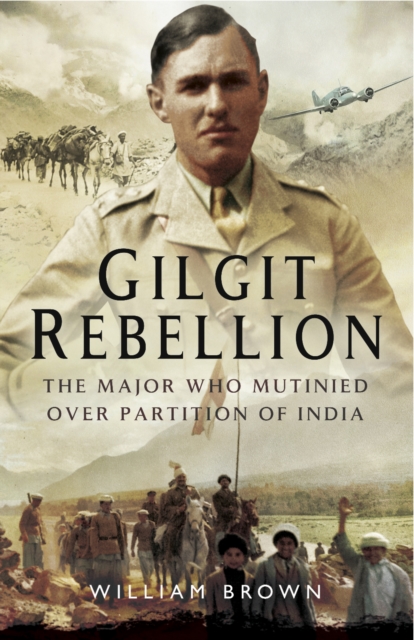 Book Cover for Gilgit Rebelion by William Brown