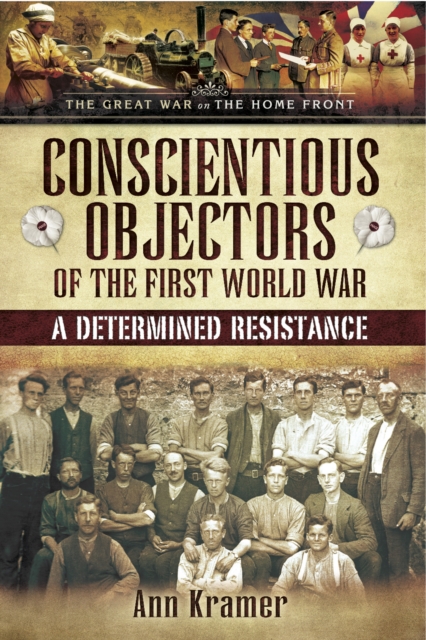 Book Cover for Conscientious Objectors of the First World War by Ann Kramer