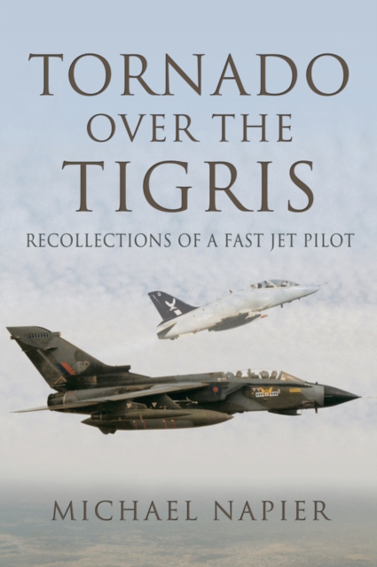 Book Cover for Tornado Over the Tigris by Michael Napier