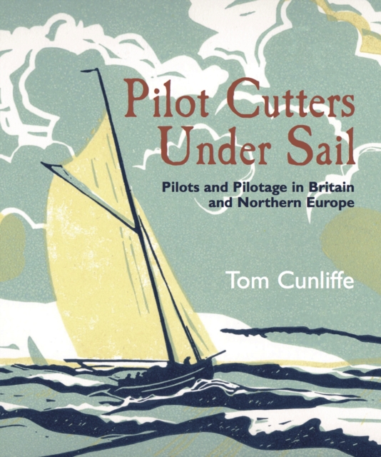 Book Cover for Pilot Cutters Under Sail by Tom Cunliffe