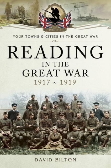 Book Cover for Reading in the Great War, 1917~1919 by Bilton, David