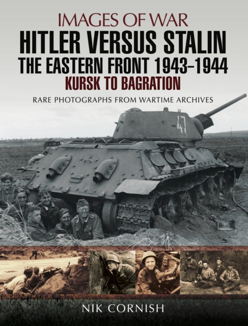Book Cover for Hitler Versus Stalin: The Eastern Front, 1943-1944 by Nik Cornish