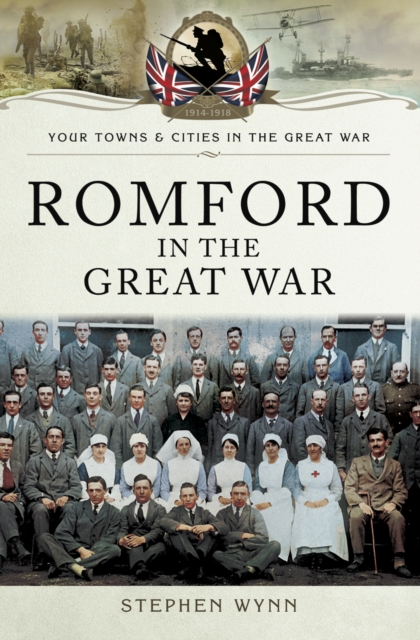 Book Cover for Romford in the Great War by Stephen Wynn