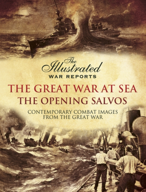 Book Cover for Great War at Sea - The Opening Salvos by Bob Carruthers