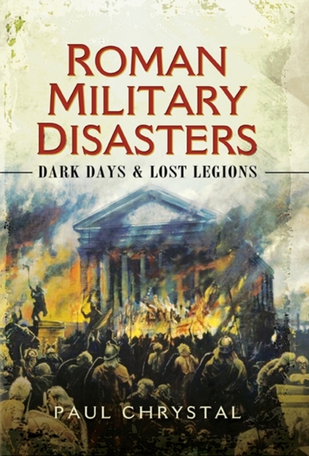 Book Cover for Roman Military Disasters by Chrystal, Paul