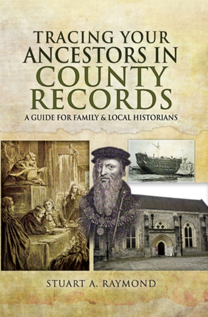 Book Cover for Tracing Your Ancestors in County Records by Stuart A. Raymond