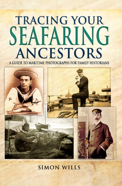 Book Cover for Tracing Your Seafaring Ancestors by Simon Wills