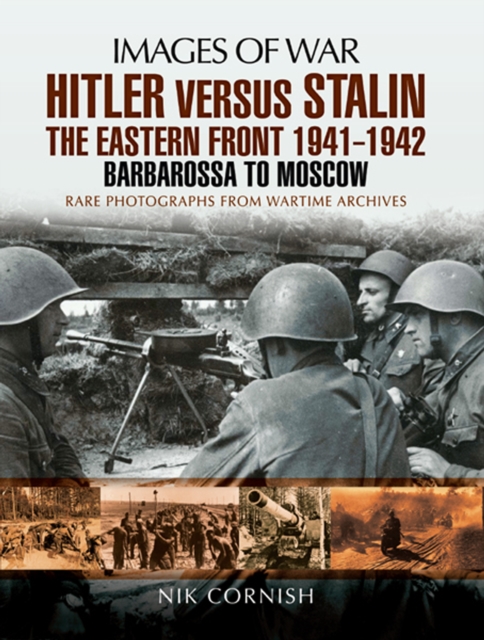 Book Cover for Hitler versus Stalin: The Eastern Front 1941-1942 by Nik Cornish