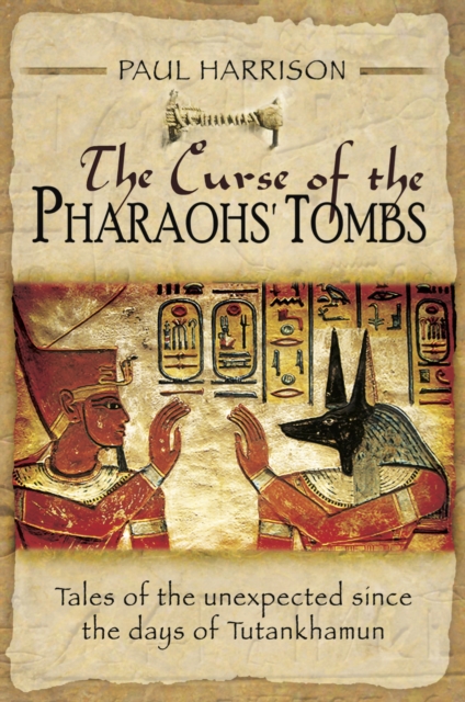 Book Cover for Curse of the Pharaohs' Tombs by Paul Harrison