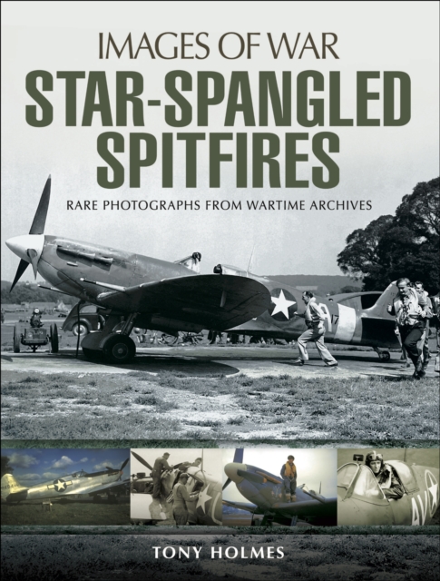 Book Cover for Star-Spangled Spitfires by Tony Holmes