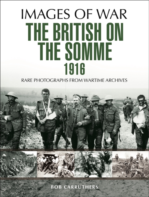 Book Cover for British on the Somme 1916 by Bob Carruthers