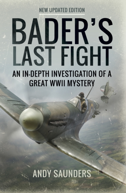Book Cover for Bader's Last Fight by Andy Saunders