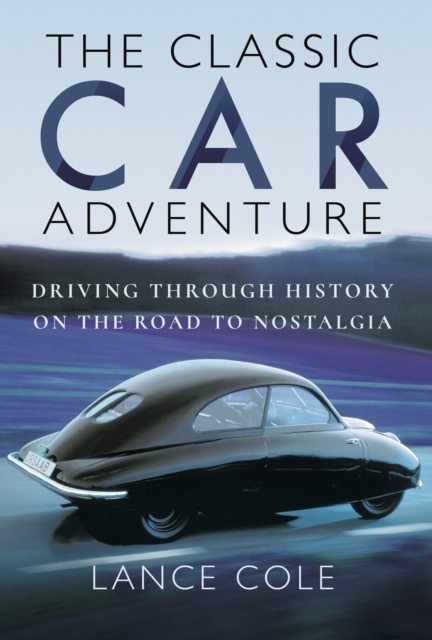 Book Cover for Classic Car Adventure by Lance Cole