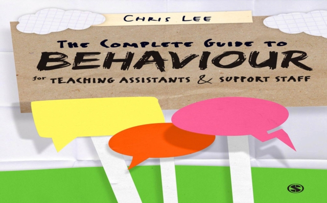 Book Cover for Complete Guide to Behaviour for Teaching Assistants and Support Staff by Chris Lee