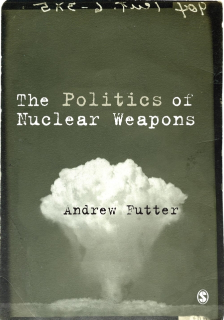 Book Cover for Politics of Nuclear Weapons by Andrew Futter