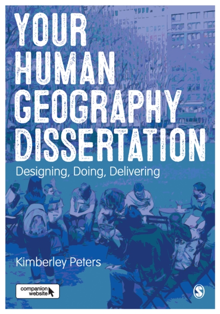 Book Cover for Your Human Geography Dissertation by Kimberley Peters