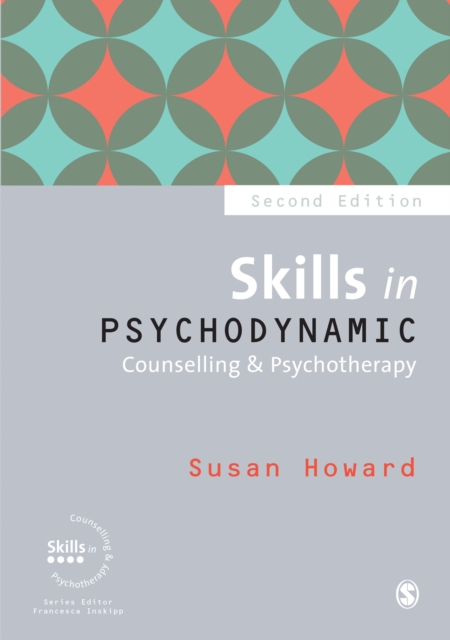 Book Cover for Skills in Psychodynamic Counselling & Psychotherapy by Susan Howard