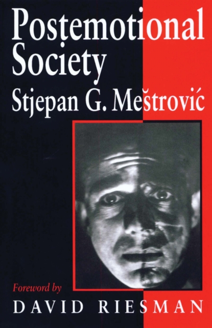 Book Cover for Postemotional Society by Stjepan Mestrovic