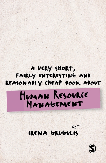 Book Cover for Very Short, Fairly Interesting and Reasonably Cheap Book About Human Resource Management by Irena Grugulis