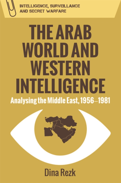 Book Cover for Arab World and Western Intelligence by Dina Rezk