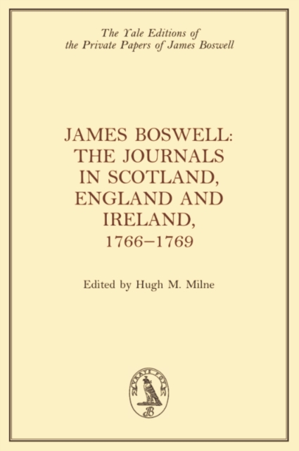 Book Cover for James Boswell, The Journals in Scotland, England and Ireland, 1766-1769 by James Boswell