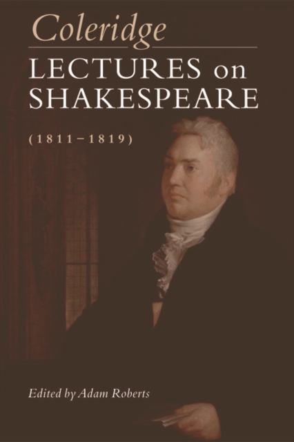 Book Cover for Coleridge: Lectures on Shakespeare (1811-1819) by Samuel Taylor Coleridge