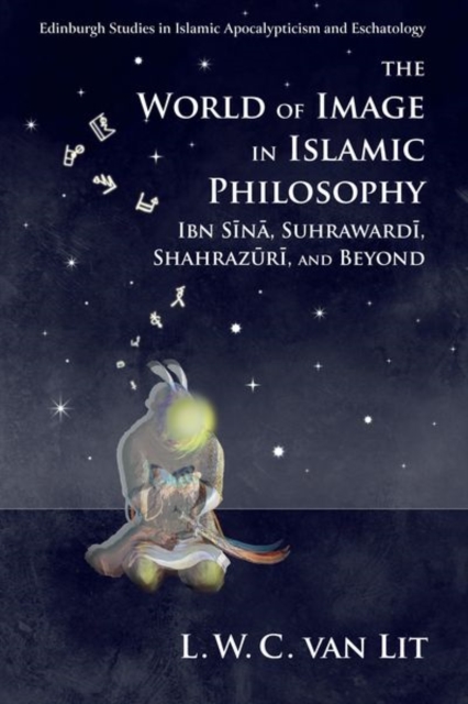 Book Cover for World of Image in Islamic Philosophy by L. W. C. van Lit