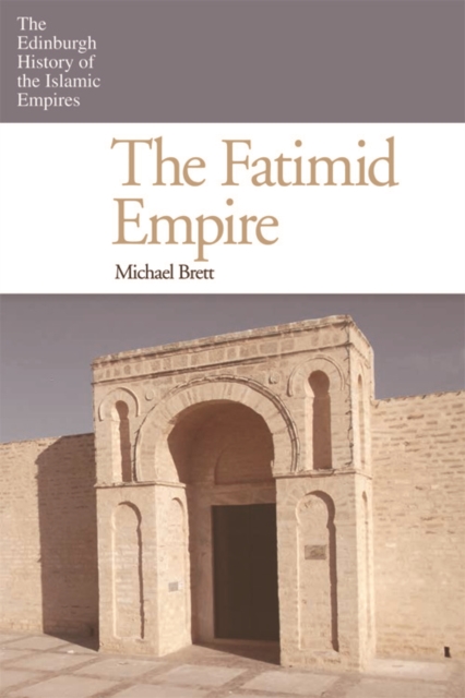 Book Cover for Fatimid Empire by Michael Brett