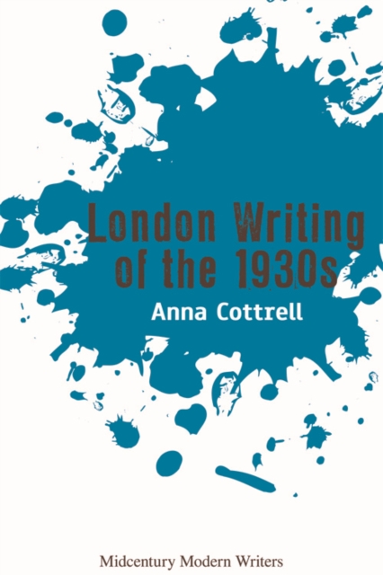 Book Cover for London Writing of the 1930s by Anna Cottrell