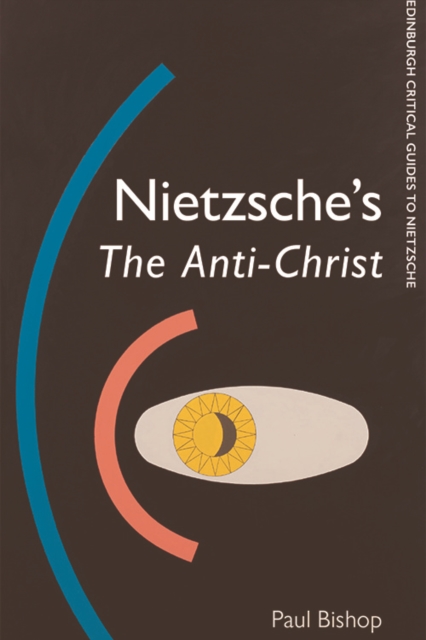 Book Cover for Nietzsche's The Anti-Christ by Paul Bishop