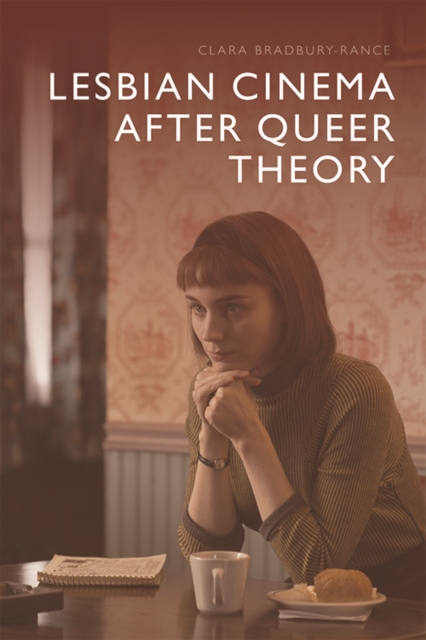 Book Cover for Lesbian Cinema after Queer Theory by Clara Bradbury-Rance